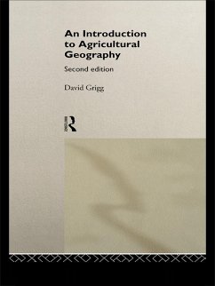 An Introduction to Agricultural Geography (eBook, ePUB) - Grigg, David