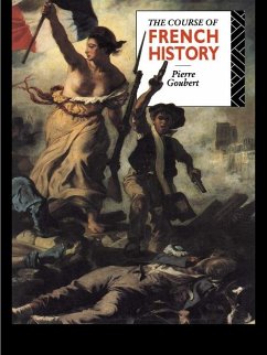 The Course of French History (eBook, ePUB) - Goubert, Pierre