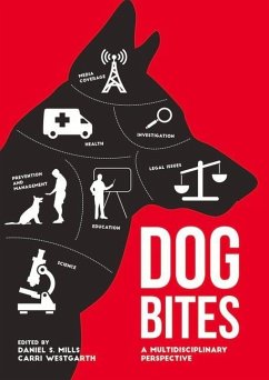 Dog Bites: A Multidisciplinary Perspective - Mills, Daniel; Westgarth, Carri