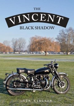 The Vincent Black Shadow - Kingham, Timothy