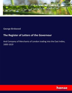The Register of Letters of the Governour