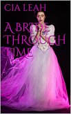 A Bride Through Time (eBook, ePUB)