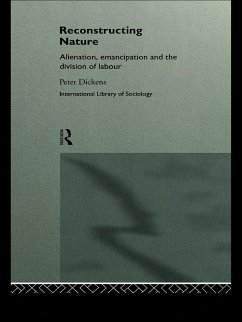 Reconstructing Nature (eBook, ePUB) - Dickens, Peter