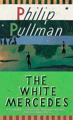 The White Mercedes (eBook, ePUB) - Pullman, Philip