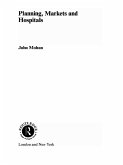 Planning, Markets and Hospitals (eBook, ePUB) Planning, Markets and Hospitals (eBook, ePUB)