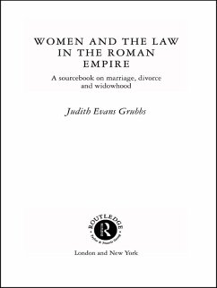 Women and the Law in the Roman Empire (eBook, ePUB) - Evans Grubbs, Judith
