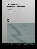The Politics of European Integration (eBook, ePUB)