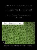 The Cultural Foundations of Economic Development (eBook, ePUB)