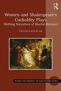 Women and Shakespeare's Cuckoldry Plays (eBook, ePUB) - Alfar, Cristina León