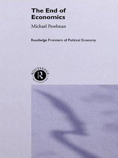 The End of Economics (eBook, ePUB) - Perelman, Michael