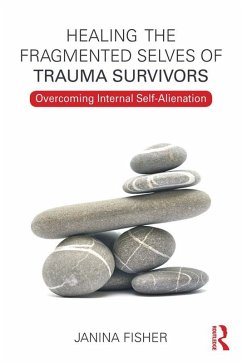 Cover Healing the Fragmented Selves of Trauma Survivors (eBook, PDF)