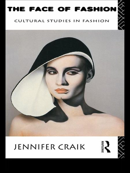 The Face of Fashion (eBook, ePUB) The Face of Fashion (eBook, ePUB)