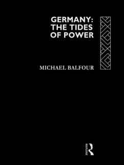 Germany - The Tides of Power (eBook, ePUB) - Balfour, Michael