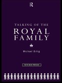 Talking of the Royal Family (eBook, ePUB)