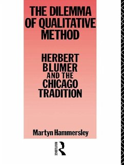 Dilemma Qualitative Method (eBook, ePUB) - Hammersley, Martyn