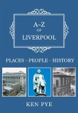 A-Z of Liverpool