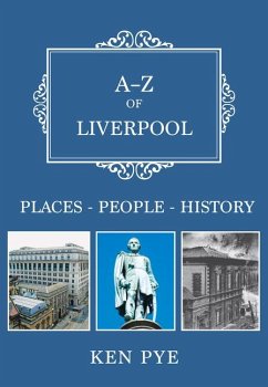 A-Z of Liverpool - Pye, Ken