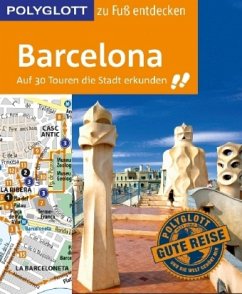 POLYGLOTT Reiseführer Barcelona zu Fuß entdecken - Macher, Julia;Engelhardt, Dirk