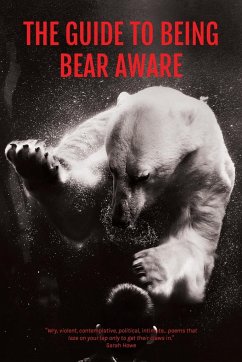 The Guide to Being Bear Aware - Fowler, S J