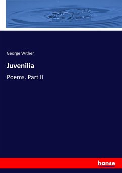 Juvenilia - Wither, George
