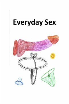 Everyday Sex Geschichten (eBook, ePUB) - Morales, Stefano