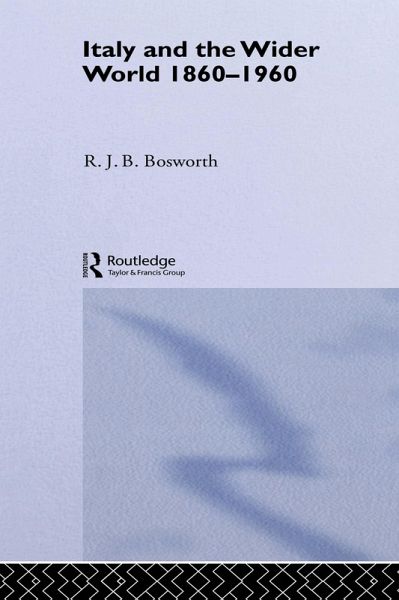 Italy and the Wider World (eBook, ePUB) Italy and the Wider World (eBook, ePUB)