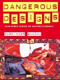 Dangerous Designs (eBook, ePUB)