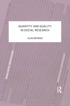 Quantity and Quality in Social Research (eBook, ePUB) - Bryman, Alan