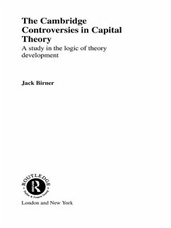 Cambridge Controversies in Capital Theory (eBook, ePUB) - Birner, Jack