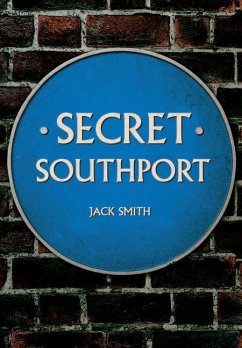 Secret Southport - Smith, Jack