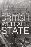 The Evolution of the British Welfare State The Evolution of the British Welfare State