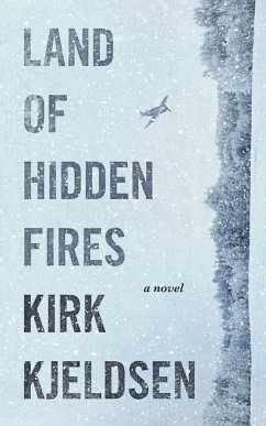 Land of Hidden Fires - Kjeldsen, Kirk