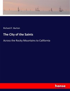 The City of the Saints - Burton, Richard F.