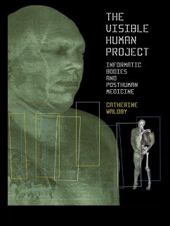 The Visible Human Project (eBook, ePUB) - Waldby, Catherine