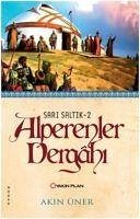 Alperenler Dergahi - Üner, Akin