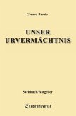 Unser Urvermächtnis