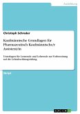 Kaufmännische Grundlagen für Pharmazeutisch Kaufmännische/r Assistent/in