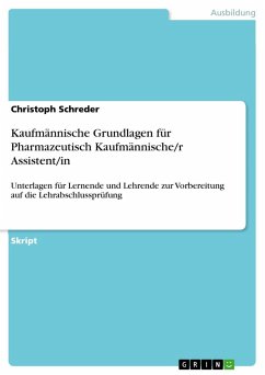 Kaufmännische Grundlagen für Pharmazeutisch Kaufmännische/r Assistent/in - Schreder, Christoph