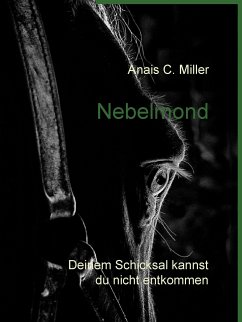 Nebelmond (eBook, ePUB) - Miller, Anais C.