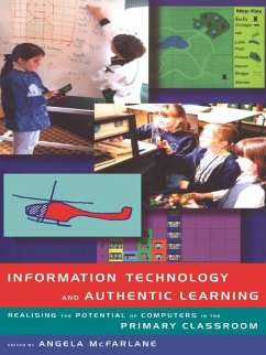Information Technology and Authentic Learning (eBook, ePUB) - Mcfarlane, Angela