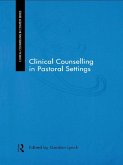 Clinical Counselling in Pastoral Settings (eBook, ePUB)