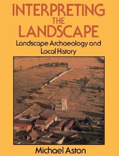 Interpreting the Landscape (eBook, ePUB) - Aston, Michael