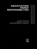 Negotiating Family Responsibilities (eBook, ePUB)