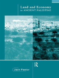 Land and Economy in Ancient Palestine (eBook, ePUB) - Pastor, Jack