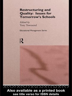 Restructuring and Quality: Issues for Tomorrow's Schools (eBook, ePUB)