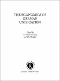 The Economics of German Unification (eBook, ePUB)