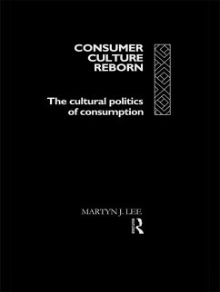 Consumer Culture Reborn (eBook, ePUB) - Lee, Martyn J.