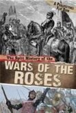 The Split History of the Wars of the Roses