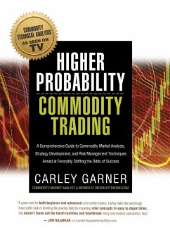 HIGHER PROBABILITY COMMODITY TRADING - Garner, Carley