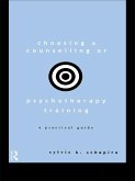 Choosing a Counselling or Psychotherapy Training (eBook, ePUB)